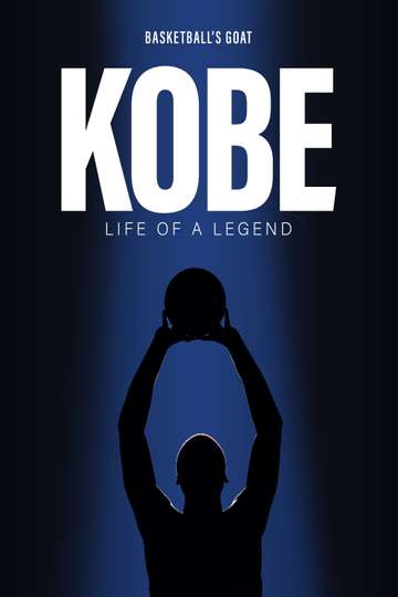 Kobe Life Of A Legend