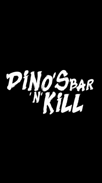 Dinos Bar n Kill Poster