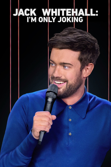 Jack Whitehall Im Only Joking