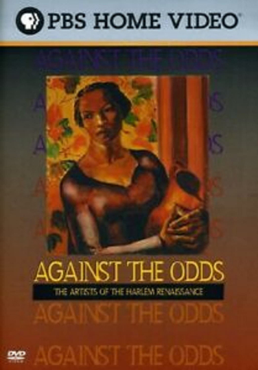 Against the Odds The Artists of the Harlem Renaissance