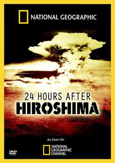 24 Hours After Hiroshima poster