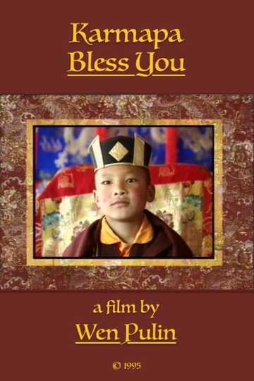 Karmapa Bless You