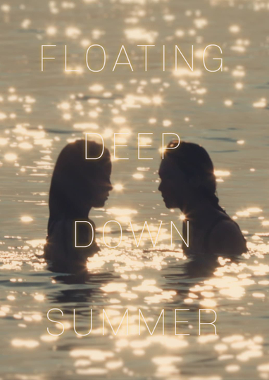 Floating Deep Down Summer Poster