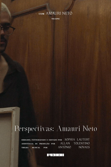 Perspectivas: Amauri Neto Poster