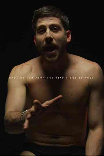 Nada de Bom acontece depois dos 30 Poster