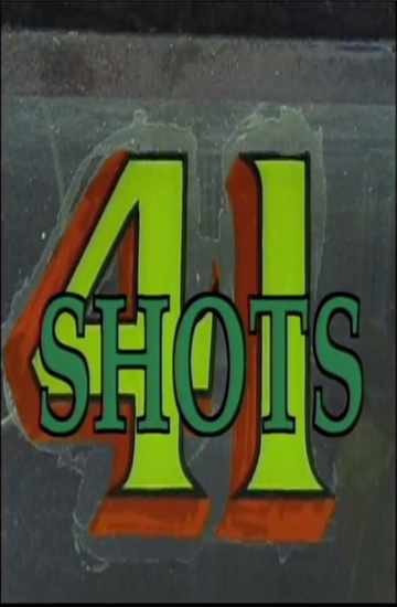 41 Shots Poster