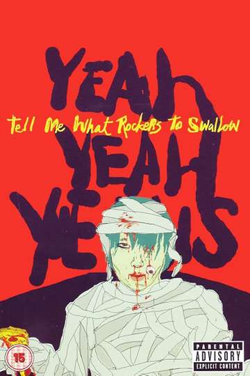 Yeah Yeah Yeahs: Tell Me What Rockers to Swallow Poster