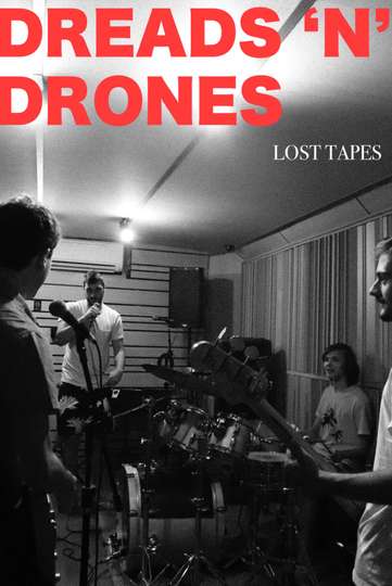 Dreads N Drones Lost Tapes Poster