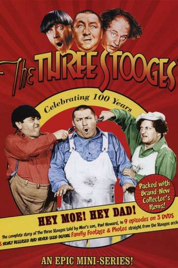 The Three Stooges: Hey Moe! Hey Dad! Poster
