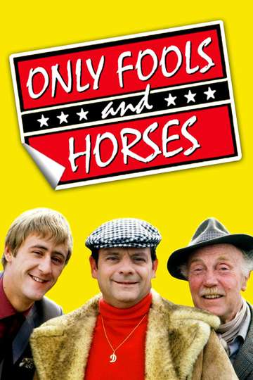 Only Fools and Horses Stream and Watch Online | Moviefone
