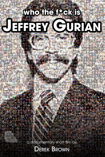 Who The F*ck Is Jeffrey Gurian?