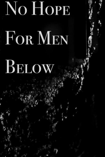 No Hope for Men Below Poster