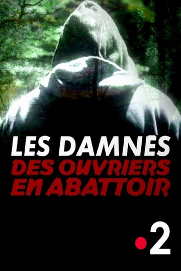 Les damnés des ouvriers en abattoir Poster