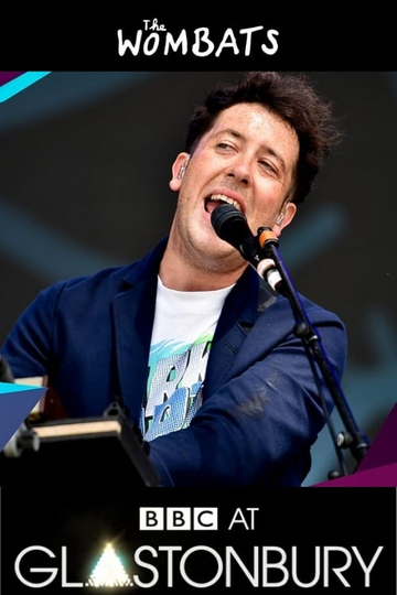 The Wombats: Live at Glastonbury 2019 Poster