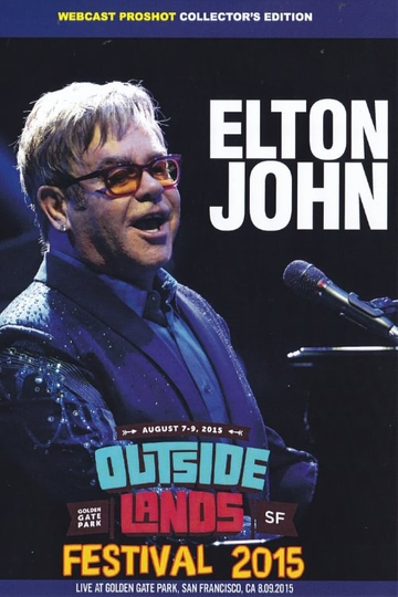 Elton John Outside Lands Music  Arts Festival