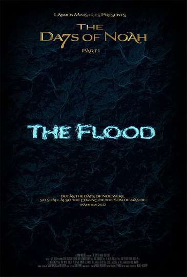 The Days of Noah Part 1 The Flood Poster