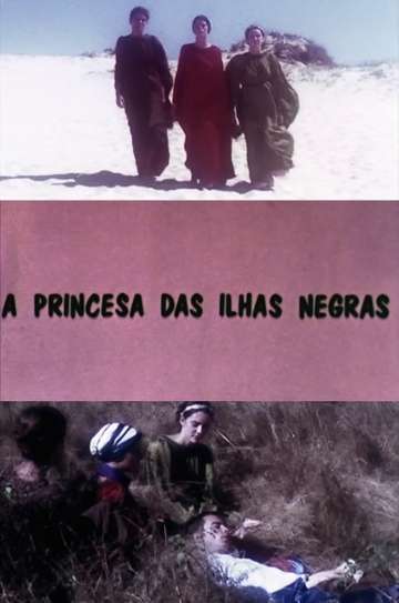 A Princesa das Ilhas Negras Poster