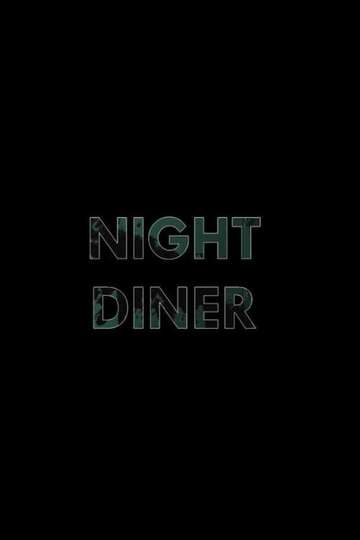 Night Diner Poster