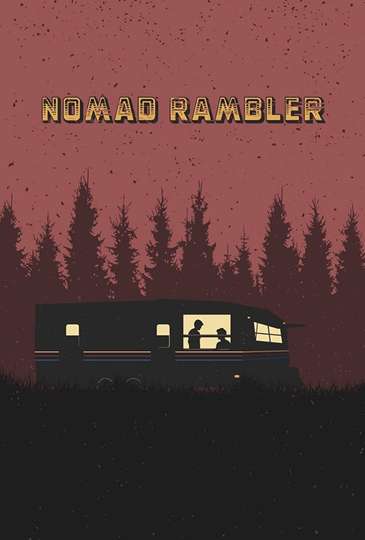 Nomad Rambler Poster