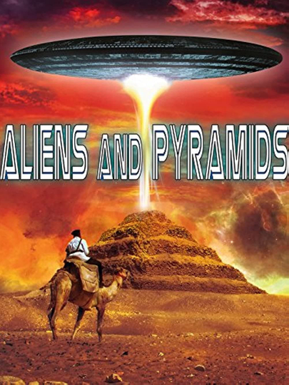 Aliens and Pyramids Forbidden Knowledge Poster