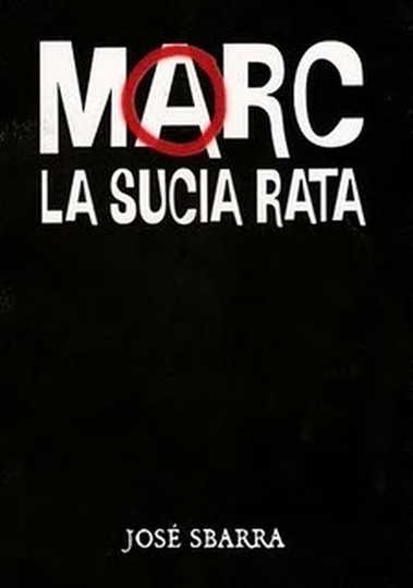 Marc la sucia rata