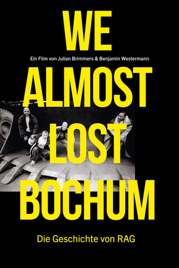 We almost lost Bochum Poster