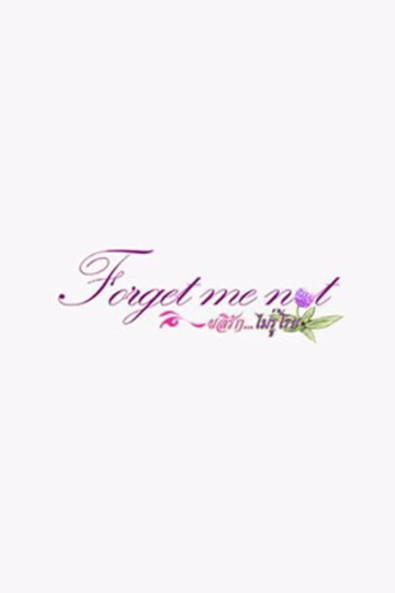 Forget Me Not