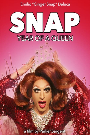 Snap: Year Of A Queen Poster