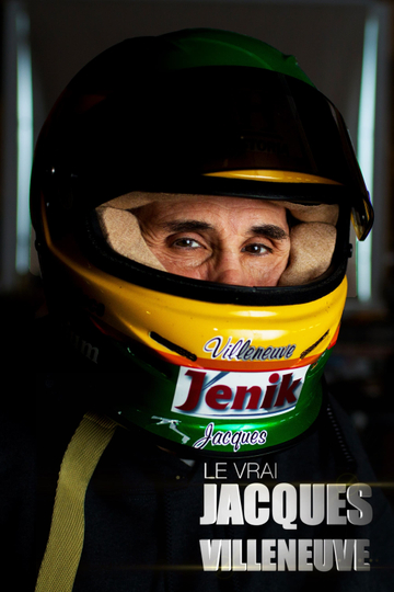 Le vrai Jacques Villeneuve Poster