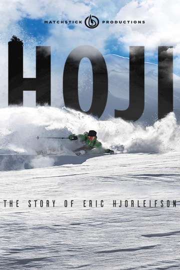 Hoji The Story of Eric Hjorleifson Poster