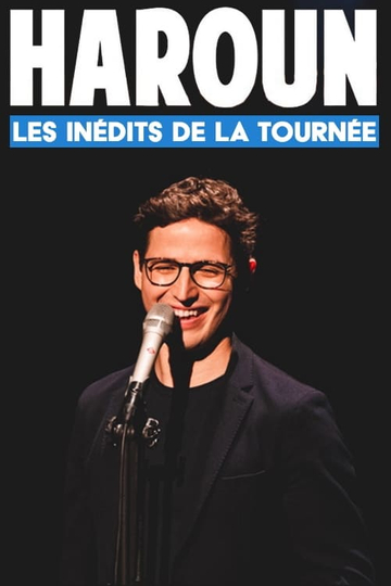 Haroun  Les inédits de la tournée