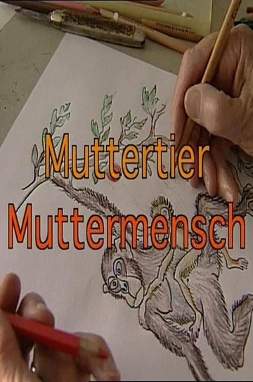 Muttertier - Muttermensch Poster