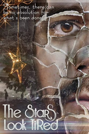 The Stars Look Tired Poster