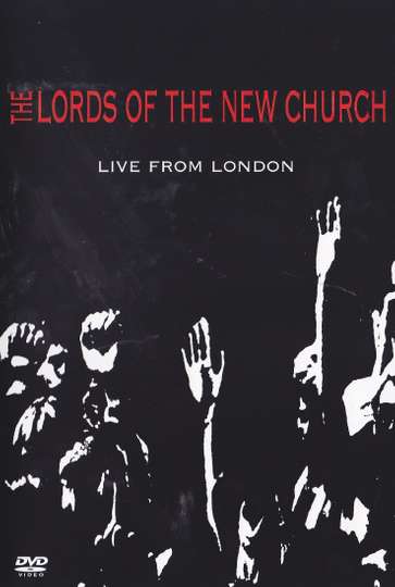 Lords of the New Church Live From London