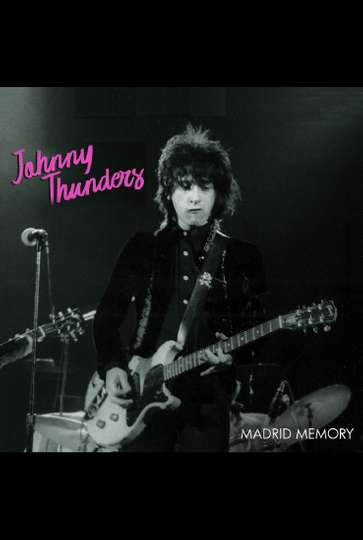 Johnny Thunders Madrid Memory Poster
