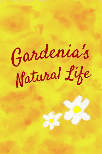 Gardenias Natural Life Poster