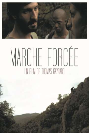 Marche forcée Poster