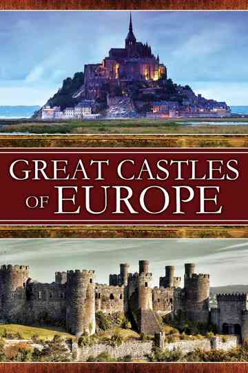 Great Castles of Europe