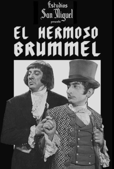 El hermoso Brummel Poster