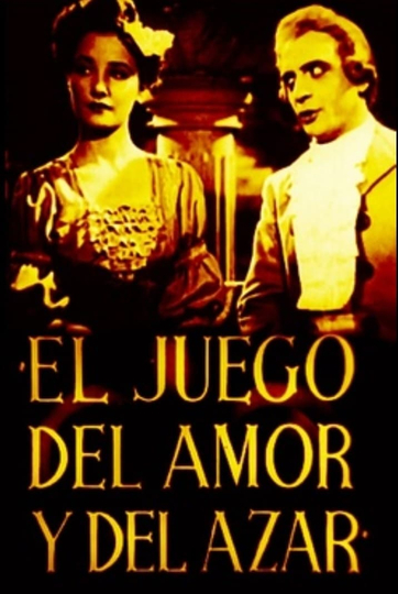 El juego del amor y del azar Poster