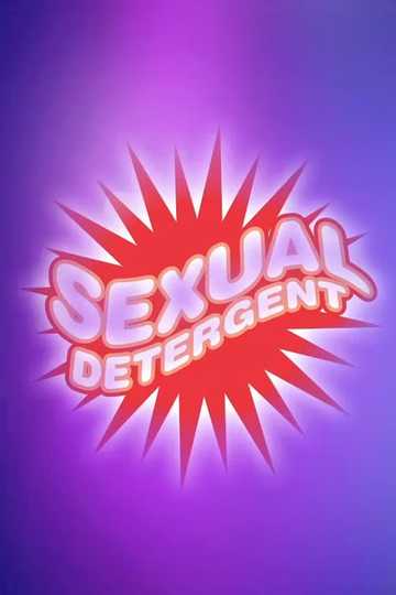 Rock Hard: The Rise and Fall of Sexual Detergent Poster