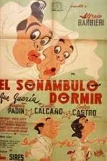 El sonámbulo que quería dormir