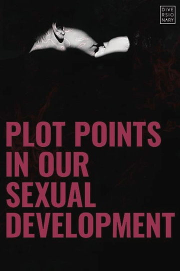 Plot Points in Our Sexual Development Poster