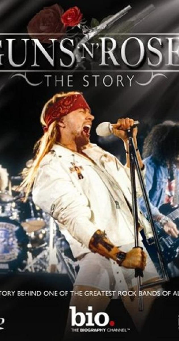 Guns N Roses The Story