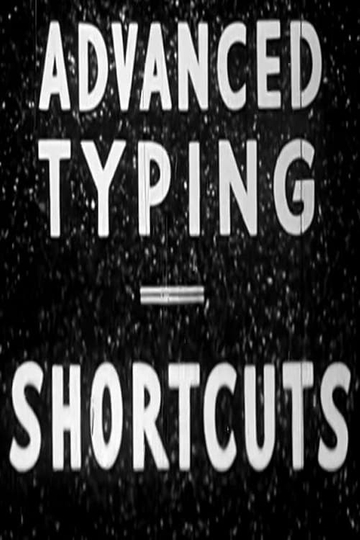 Advanced Typing  Shortcuts