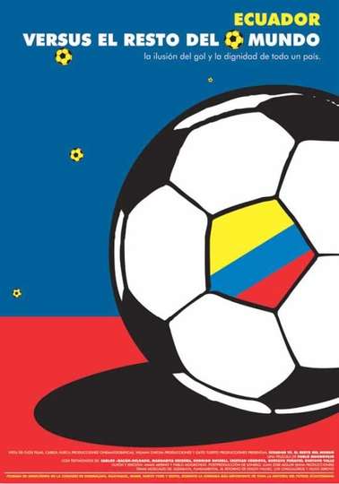 Ecuador vs el resto del mundo Poster