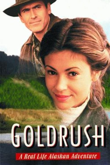 Goldrush: A Real Life Alaskan Adventure Poster