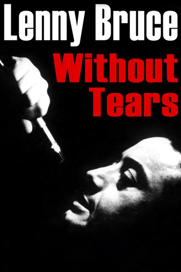 Lenny Bruce Without Tears Poster