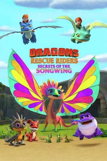 Dragons: Rescue Riders: Secrets of the Songwing Poster