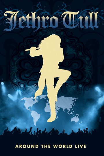 Jethro Tull Around the World Live